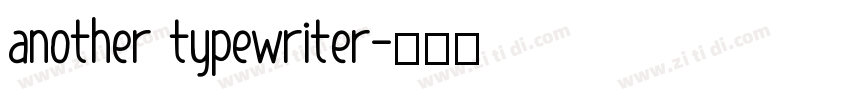 another typewriter字体转换